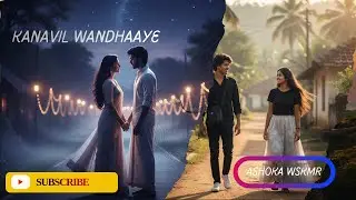 KANAVIL WANDHAAYE
