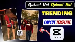 Qubool Hai Qubool Hai Capcut Template | Instagram Trending Reels Editing | Capcut Template Edit 