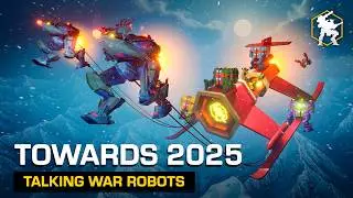 🎄  Year Recap & What's next for 2025 &ndash; TALKING WAR ROBOTS