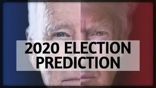 Joe Biden vs Donald Trump | 2020 Electoral Map Prediction & Analysis