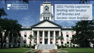 Florida 2021 Legislative Session Briefing Focus  Clean Energy and Resilience