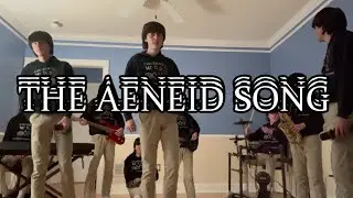 The Aeneid Song - Alex Neal