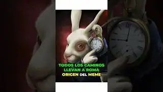 Todos los CAMINOS Llevan a ROMA 🐰⌚ORIGEN DEL MEME | Historia del Conejo Se&ntilde;alando el Reloj