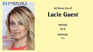 Lucie Guest Movies list Lucie Guest| Filmography of Lucie Guest