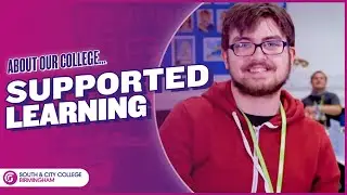 Supported Learning | Longbridge Campus | South & City College Birmingham