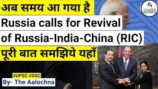 Time to revive RIC troika: Russia says India, China have reached agreement to calm border situation