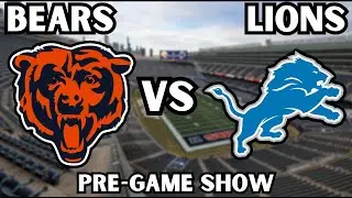 Lions Vs Bears Pre-Game Show