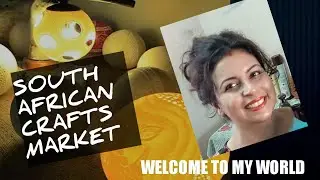 Chameleon Market South Africa |Travel Vlog |Crafts Market