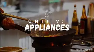 Unit 7 Appliances Vocabulary