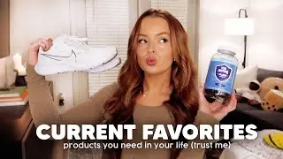 CURRENT FAVORITES | all the products you NEED in your life!