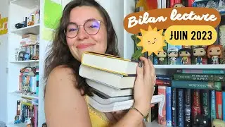 BILAN LECTURE #4 - Juin 2023 ☀️❤️‍🔥