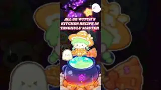 ALL NEW 52 WITCH'S KITCHEN RECIPE IN TANGHULU MASTER‼️ #마녀루루#탕후루의달인 #フルーツ飴の達人秘密コード #tanghulumaster
