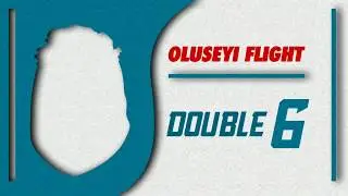 oluseyi flight - double 6 VISUALIZER