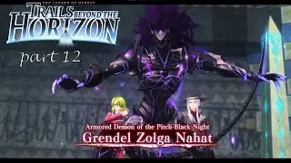 The Legend of Heroes: Trails Beyond the Horizon - part 12