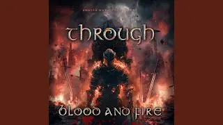Through Blood and Fire