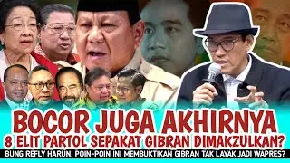 Bocor Akhirnya! Langkah Gibran Dimakzulkan, 8 Elit Parpol Telah Sepakat? Ini Kata Bung Refly Harun