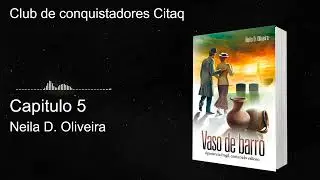Capitulo V - Consejo valioso - Vaso de barro