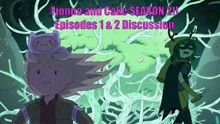 Adventure Time is BACK!! Fionna and Cake Discussion