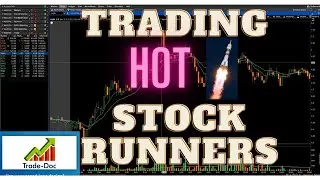 Trading HOT Stock Runners