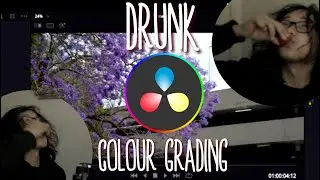 DRUNK COLOUR GRADING in Davinci Resolve!