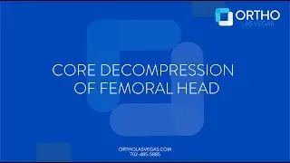 Core Decompression of Femoral Head