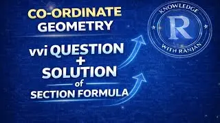 Coordinate Geometry &ndash; Section Formula | VVI Questions + Solutions