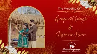 ⭕ GUNPREET SINGH 💞 JASMEN KAUR ⭕ LIVE BY : MILAN PHOTOGRAPHY M...9896255164, 8607075722