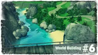 The Sims 3: World Building - The Tropical River