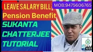 LEAVE SALARY BILL # WBIFMS #PENSION BENEFITS#2023