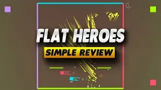 Flat Heroes Review - Simple Review