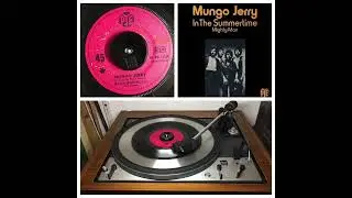 Mungo Jerry: In The Summertime,1970 (PYE Vogue France 45. PV. 15337) Dual 1209 /w Shure M71