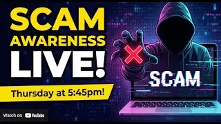 1/22/2026 - Stay Safe Online from Scammers, Recent Scams (Scam Awareness Live Stream, Vertical)