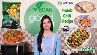 GoodDot Kitchen _ Proteiz Chilli Recipe || चिल्ली रेसिपी