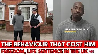 THE BEHAVIOUR THAT COST HIM FREEDOM: LIFE SENTENCE IN THE UK 🇬🇧