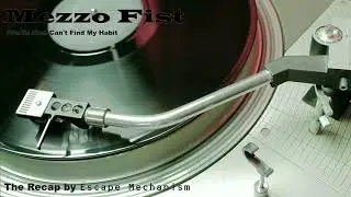 Mezzo Fist - The Recap by Escape Mechanism