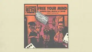 Summers Sons, Majical & C.Tappin - Free Your Mind (prod. by Slim)