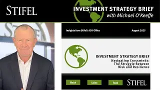 Investment Strategy Brief | August 2025