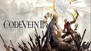 CODE VEIN II - Character Creator - Gameplay