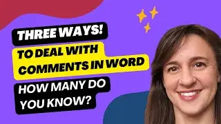 THREE WAYS to deal with COMMENTS in Word #WritingCommunity #EditingHacks