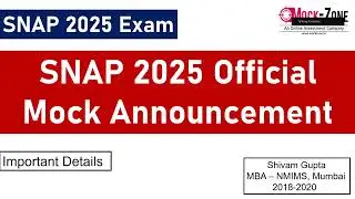 SNAP 2025 Official Mock Test Announcement || Important Details || Shivam Gupta || Mock Zone