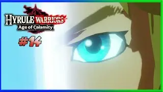 | Hyrule Warriors: Age of Calamity | Ep. 14 
