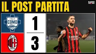 COMO 1-3 MILAN : IL POSTPARTITA