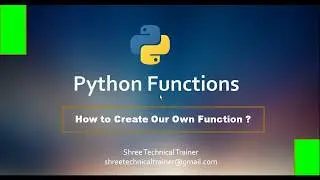 Python Functions |  Defining and Creating Functions