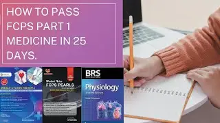 FCPS PART 1 MEDICINE PREPARATION ULTIMATE GUIDANCE | HOW TO FCPS PART 1 IN MEDICINE