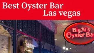 Big Al&rsquo;s   Oyster bar  Las vegas