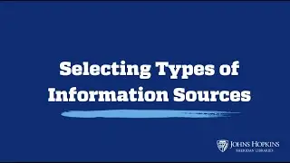 Selecting Types of Information Sources