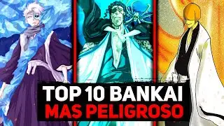 Top 10 bankai más peligroso en Bleach | Bleach 2022