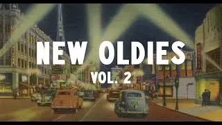 2-Hour NEW Oldies Mix Vol. 2 - Modern Songs Re-imagined in 1940s Style Music! (56 Exclusive Tracks)