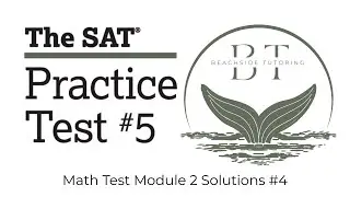 SAT Practice Test #5 | Math Module 2 | Factor Polynomials with GCF Cleanly (Digital SAT 2025)