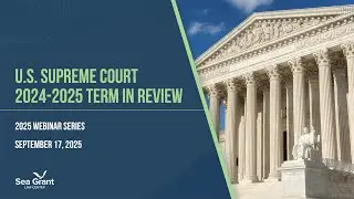 U.S. Supreme Court 2024-2025 Term in Review
